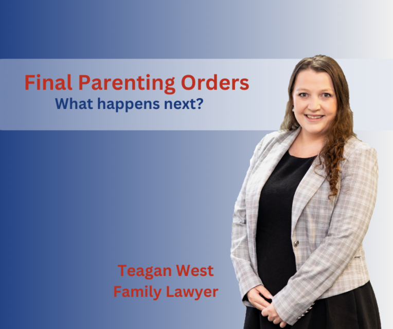 Final Parenting Orders – What Happens Next?